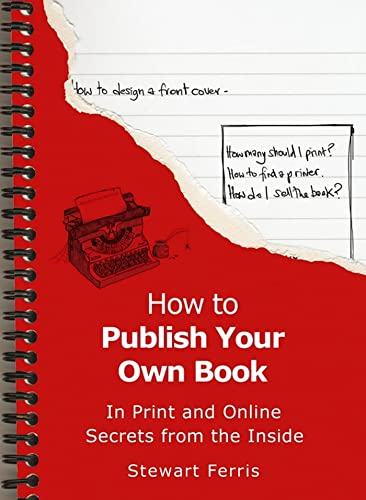 Cover of How to Publish Your Own Book by Stewart Ferris